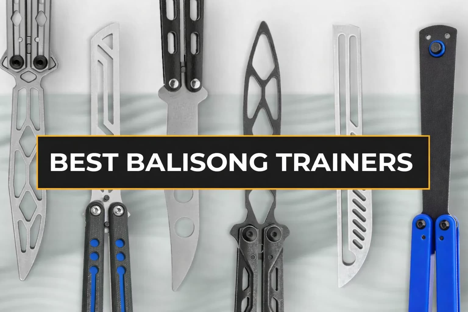 Best balisong trainers for beginners to practice?
